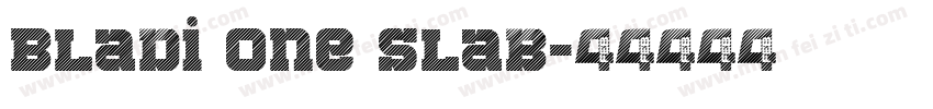 Bladi One Slab字体转换